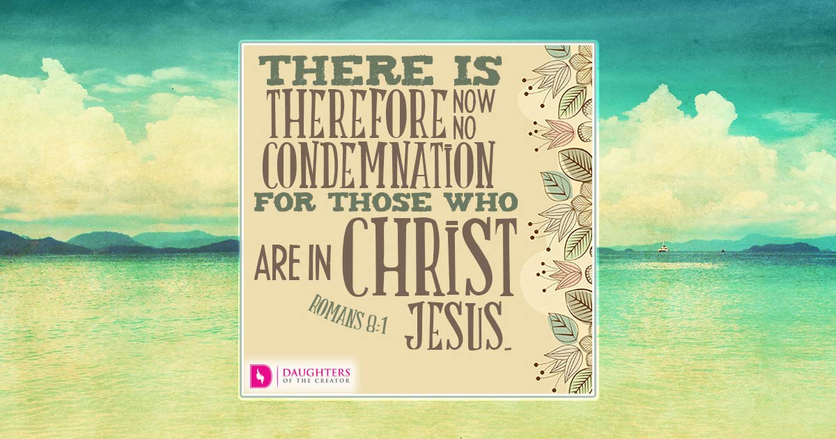 NO CONDEMNATION IN CHRIST JESUS