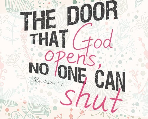 The door that God opens, no one can shut
