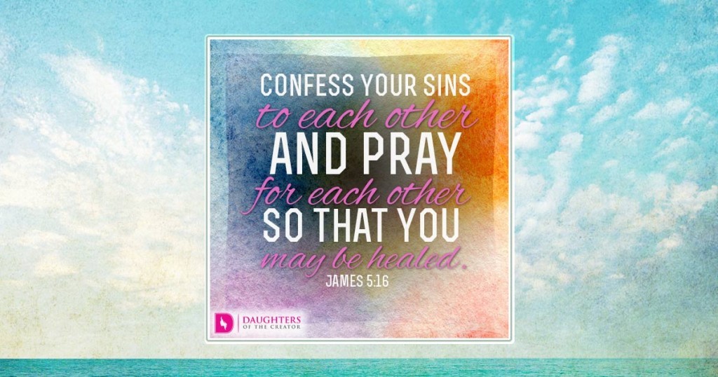 FB_Confess your sins to each other and pray for each other so that you