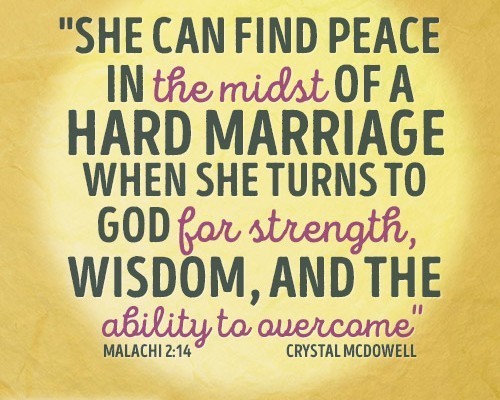 She can find peace in the midst of a hard marriage when she turns to God for strength, wisdom, and the ability to overcome