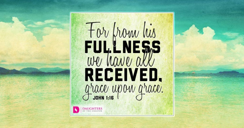 FB_For from his fullness we have all received, grace upon grace