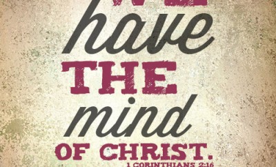 We have the mind of Christ