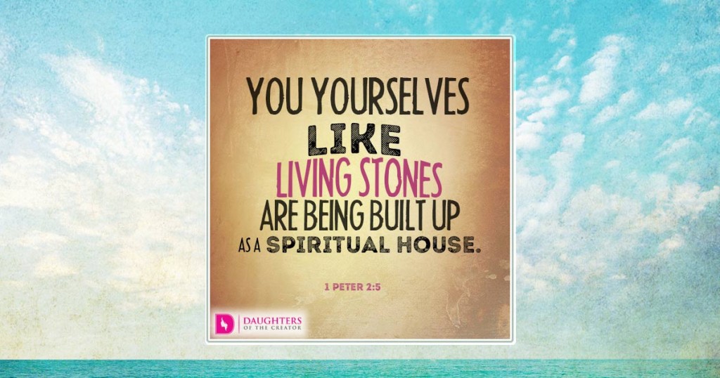 FB_You yourselves like living stones are being built up as a spiritual house