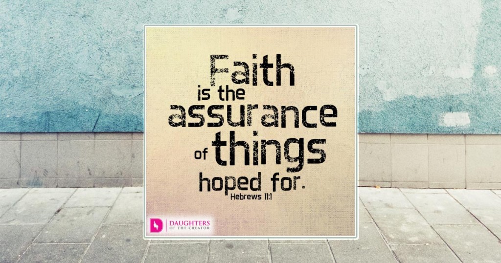 FB_Faith is the assurance of things hoped for