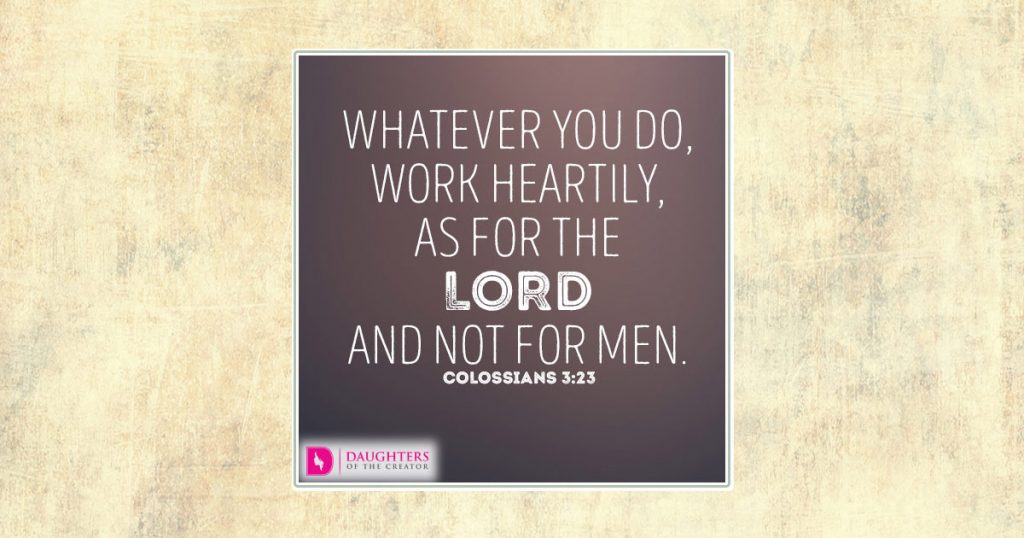 FB_Whatever you do, work heartily, as for the Lord and not for men