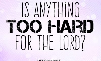 Is anything too hard for the LORD