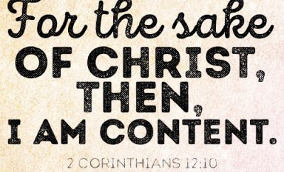 For the sake of Christ, then, I am content