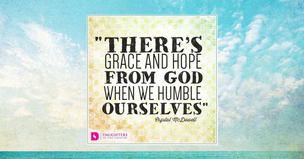 FB_There’s grace and hope from God when we humble ourselves