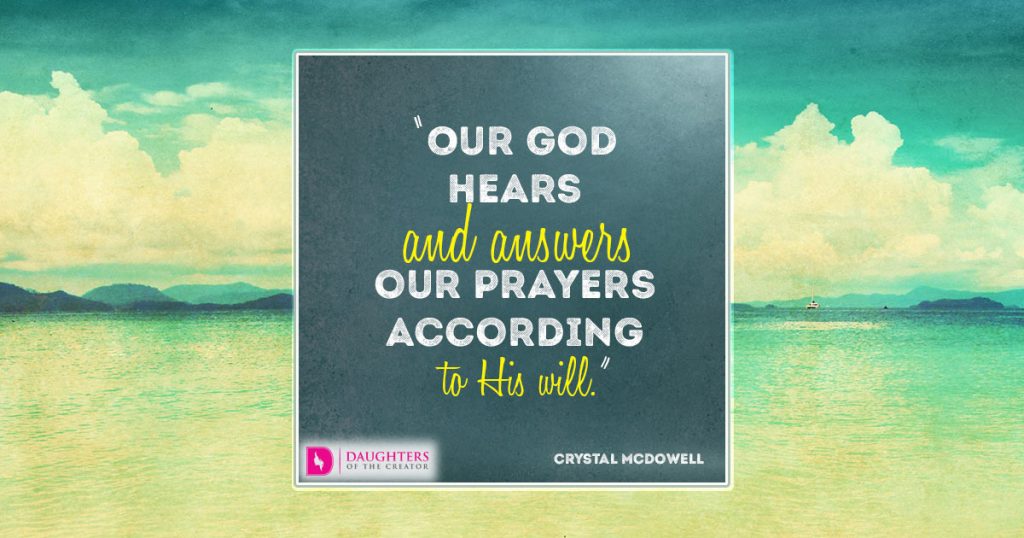 fb_Our God hears and answers our prayers according to His will