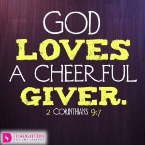 God loves a cheerful giver