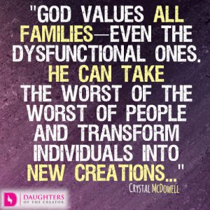 God values all families—even the dysfunctional ones