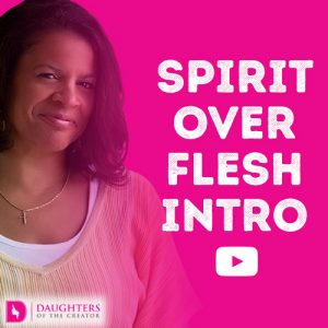 Spirit over Flesh Intro