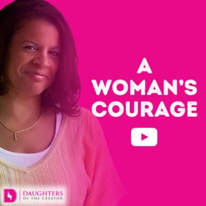 A Woman’s Courage