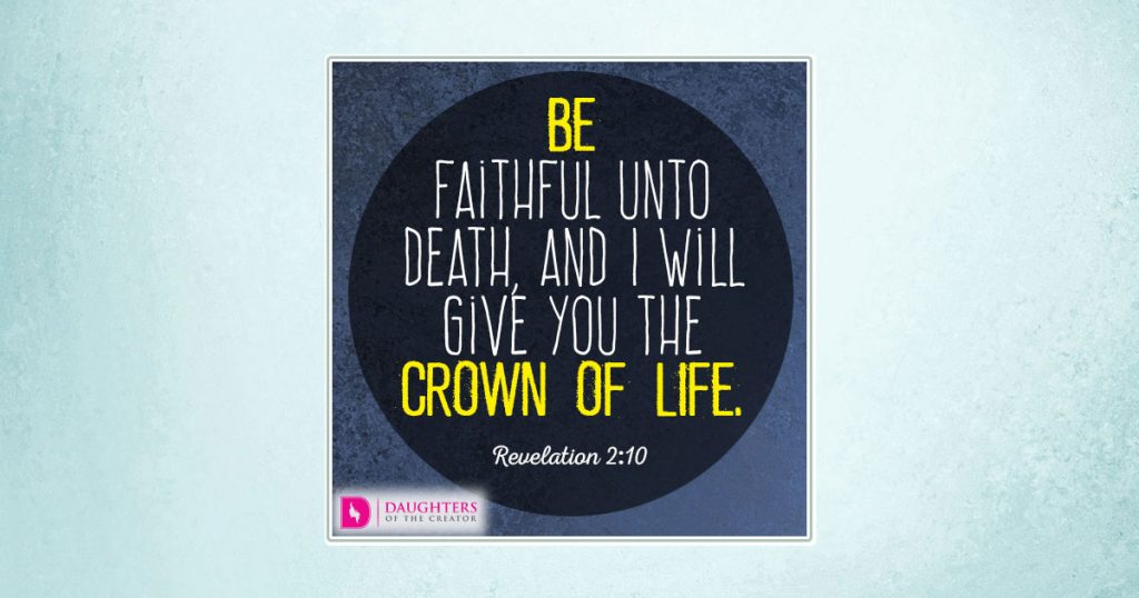 FB_Be faithful unto death, and I will give you the crown of life