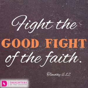 Fight the good fight of the faith