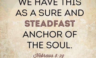 We have this as a sure and steadfast anchor of the soulWe have this as a sure and steadfast anchor of the soul