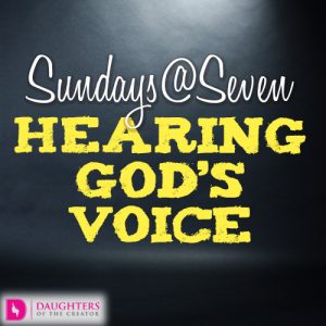 Sundays@Seven - Hearing God's Voice