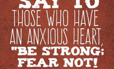 Say to those who have an anxious heart3